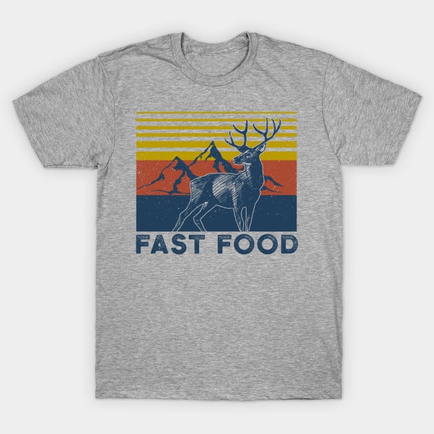 Funny Deer Season Hunting Fast Food T-Shirt by mittievance